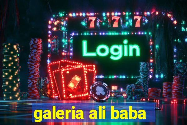 galeria ali baba